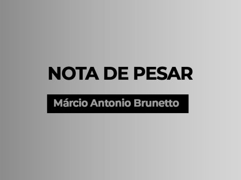 10_04_Nota_de_Pesar_Márcio_Antonio_Brunetto_MATÉRIA